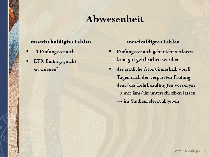Abwesenheit unentschuldigtes Fehlen § -1 Prüfungsversuch § ETR-Eintrag: „nicht erschienen” entschuldigtes Fehlen § Prüfungsversuch