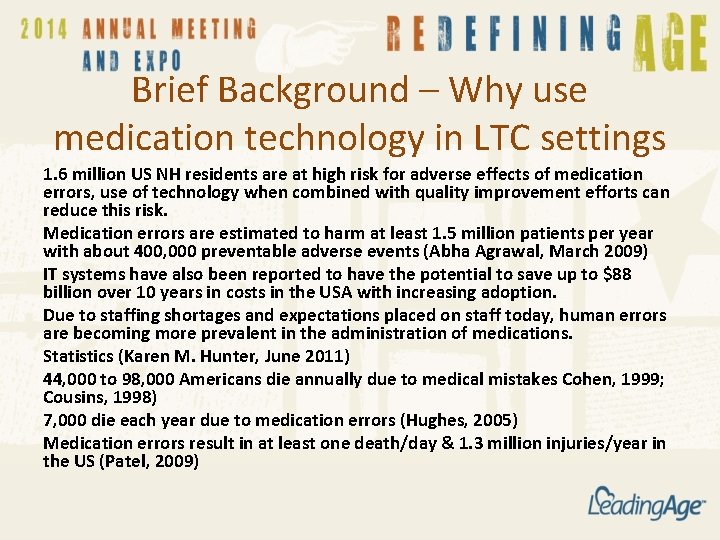 Brief Background – Why use medication technology in LTC settings 1. 6 million US Brief Background – Why use medication technology in LTC settings 1. 6 million US