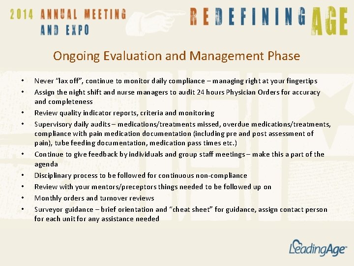 Ongoing Evaluation and Management Phase • • • Never “lax off”, continue to monitor Ongoing Evaluation and Management Phase • • • Never “lax off”, continue to monitor