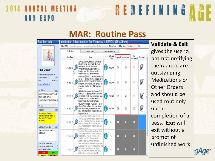 MAR: Routine Pass Validate & Exit gives the user a prompt notifying them there MAR: Routine Pass Validate & Exit gives the user a prompt notifying them there