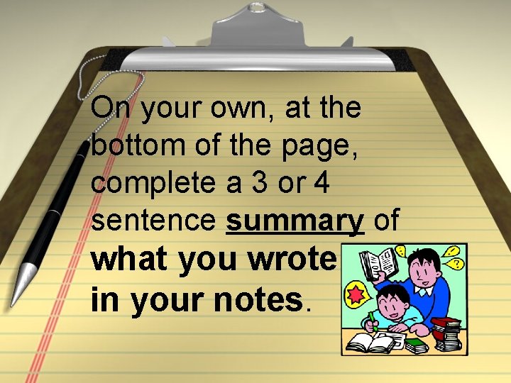 On your own, at the bottom of the page, complete a 3 or 4