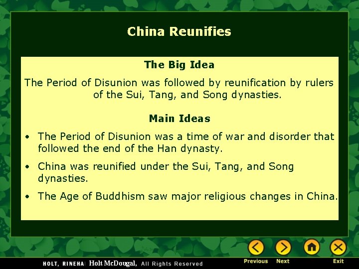 China Reunifies The Big Idea The Period of Disunion was followed by reunification by