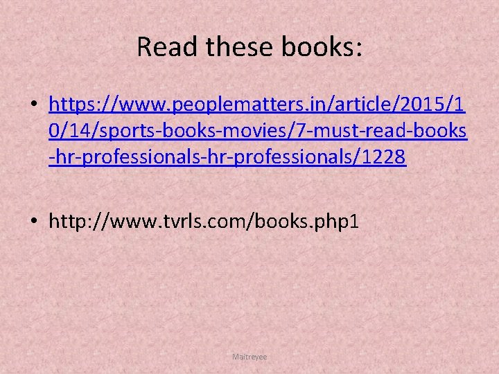 Read these books: • https: //www. peoplematters. in/article/2015/1 0/14/sports books movies/7 must read books