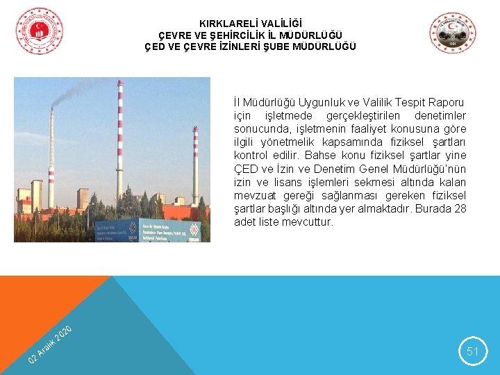 KIRKLARELİ VALİLİĞİ ÇEVRE VE ŞEHİRCİLİK İL MÜDÜRLÜĞÜ ÇED VE ÇEVRE İZİNLERİ ŞUBE MÜDÜRLÜĞÜ İl