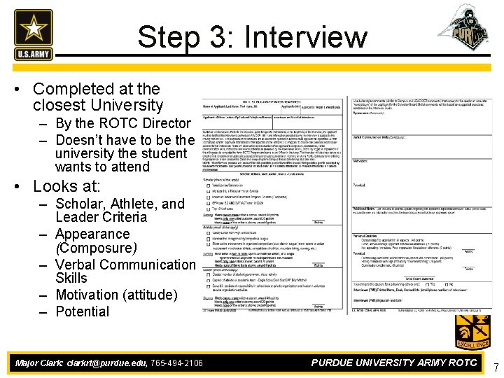 Step 3: Interview • Completed at the closest University – By the ROTC Director