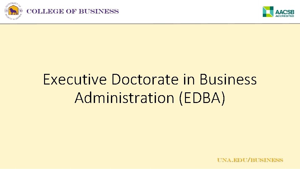 Executive Doctorate in Business Administration (EDBA) 
