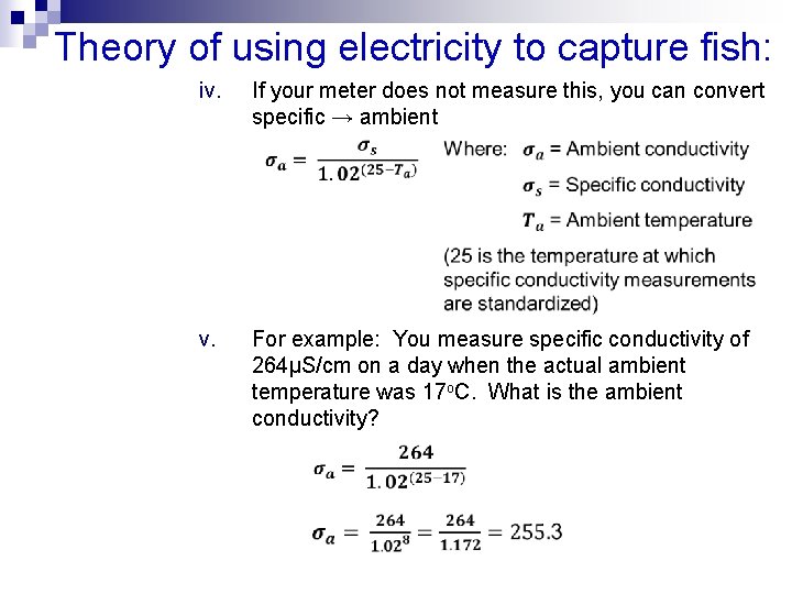 Theory of using electricity to capture fish: iv. If your meter does not measure