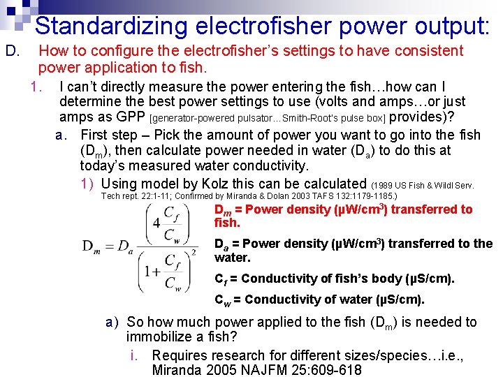 Standardizing electrofisher power output: D. How to configure the electrofisher’s settings to have consistent