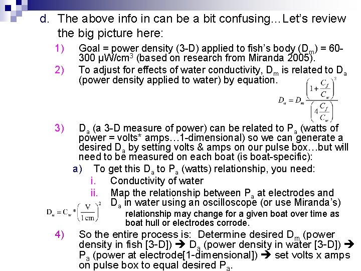 d. The above info in can be a bit confusing…Let’s review the big picture