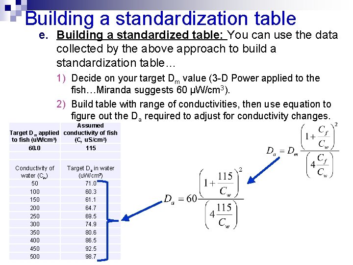 Building a standardization table e. Building a standardized table: You can use the data