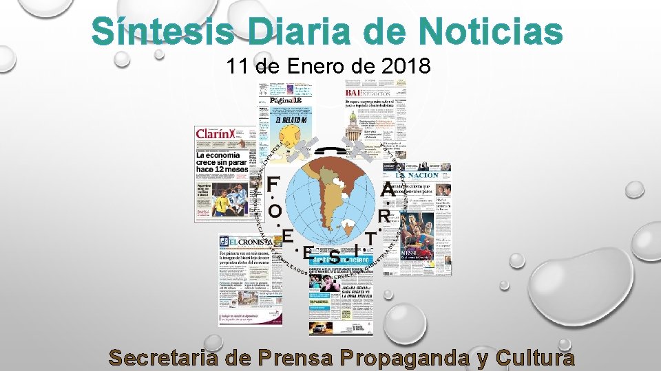 Síntesis Diaria de Noticias 11 de Enero de 2018 Secretaria de Prensa Propaganda y
