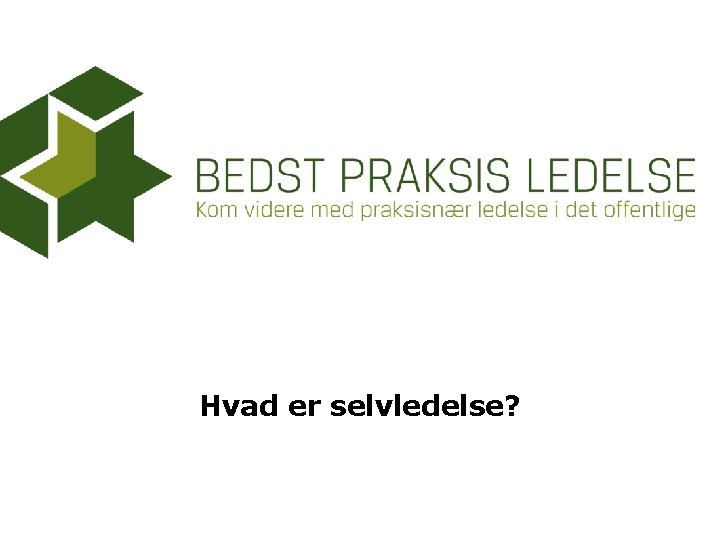 Hvad er selvledelse? 