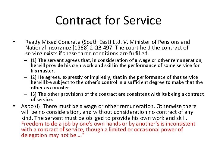 Contract for Service • Ready Mixed Concrete (South East) Ltd. V. Minister of Pensions
