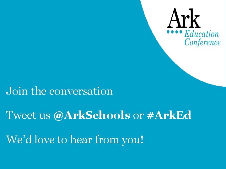 Join the conversation Tweet us @Ark. Schools or #Ark. Ed We’d love to hear