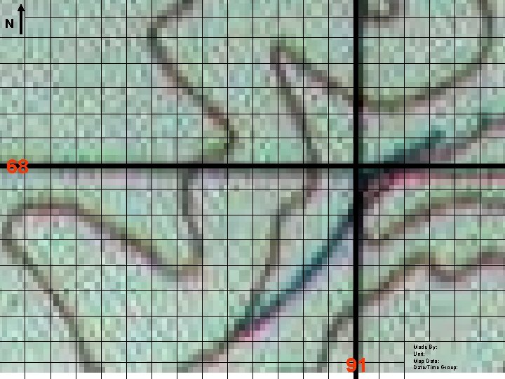 N 68 91 Made By: Unit: Map Data: Date/Time Group: 