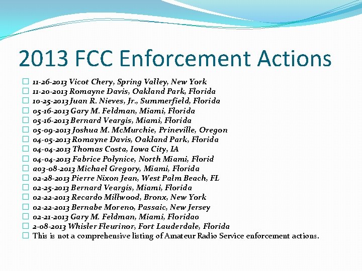 2013 FCC Enforcement Actions � � � � � 11 -26 -2013 Vicot Chery,