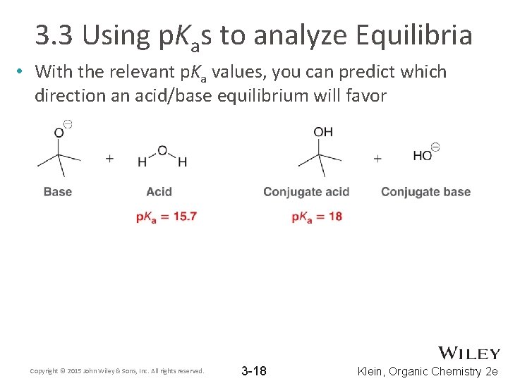 3. 3 Using p. Kas to analyze Equilibria • With the relevant p. Ka 3. 3 Using p. Kas to analyze Equilibria • With the relevant p. Ka