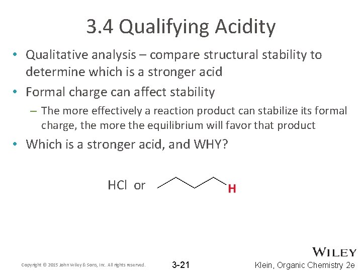 3. 4 Qualifying Acidity • Qualitative analysis – compare structural stability to determine which 3. 4 Qualifying Acidity • Qualitative analysis – compare structural stability to determine which