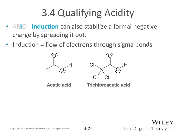 3. 4 Qualifying Acidity • ARIO - Induction can also stabilize a formal negative 3. 4 Qualifying Acidity • ARIO - Induction can also stabilize a formal negative