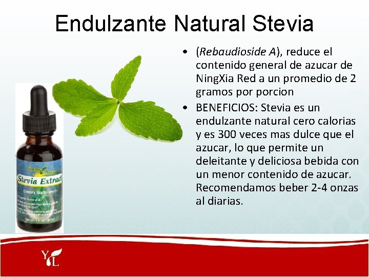 Endulzante Natural Stevia • (Rebaudioside A), reduce el contenido general de azucar de Ning.