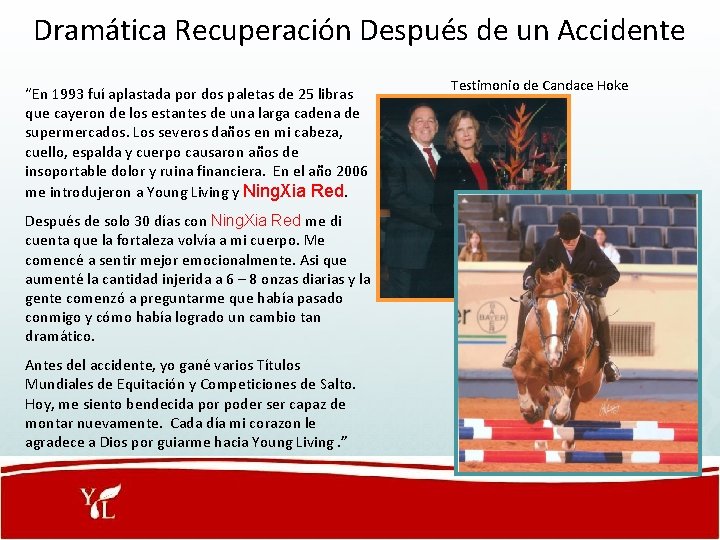 Dramática Recuperación Después de un Accidente “En 1993 fuí aplastada por dos paletas de