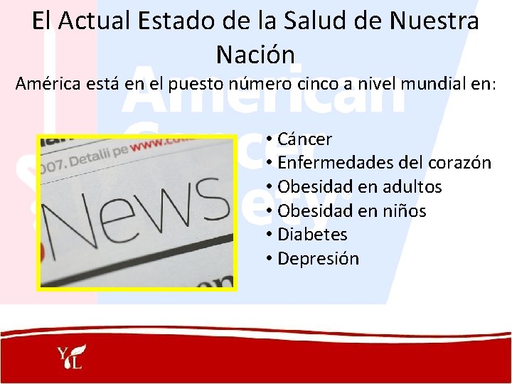 El Actual Estado de la Salud de Nuestra Nación América está en el puesto