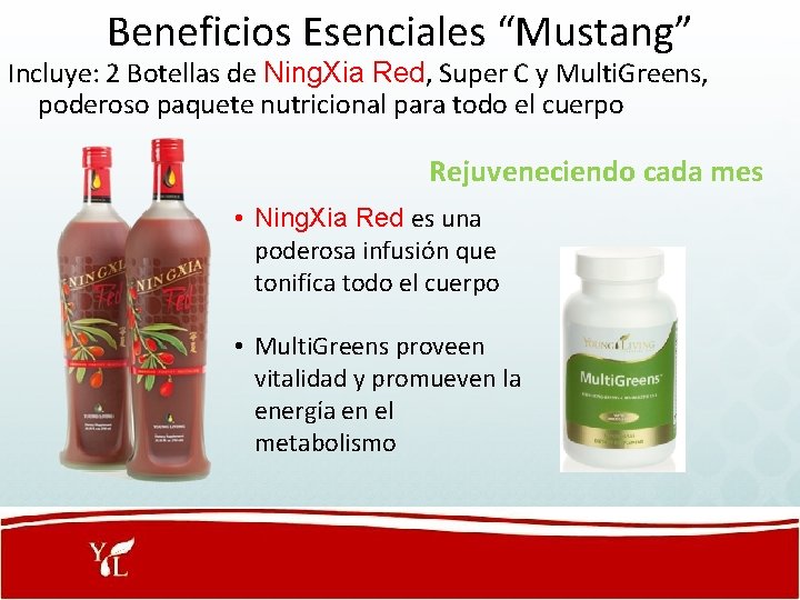 Beneficios Esenciales “Mustang” Incluye: 2 Botellas de Ning. Xia Red, Super C y Multi.