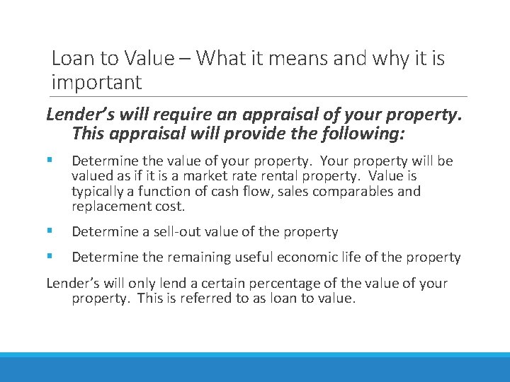 Loan to Value – What it means and why it is important Lender’s will