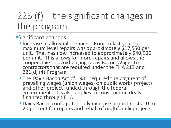 223 (f) – the significant changes in the program §Significant changes: § Increase in