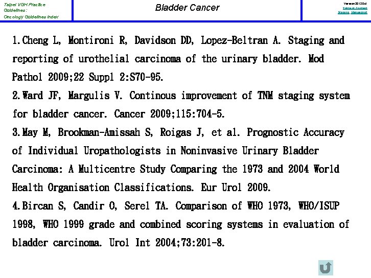 Taipei VGH Practice Guidelines: Oncology Guidelines Index Bladder Cancer Version 2012 Oct Table of