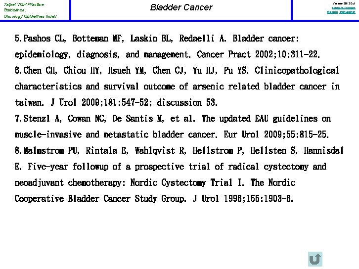 Taipei VGH Practice Guidelines: Oncology Guidelines Index Bladder Cancer Version 2012 Oct Table of