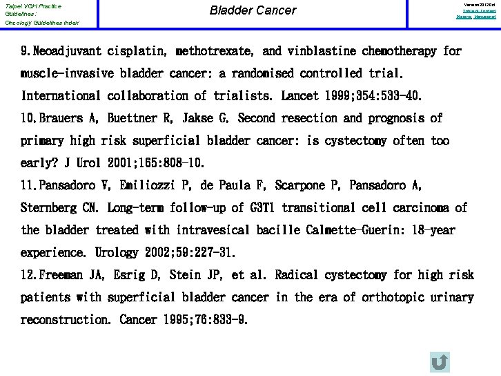 Taipei VGH Practice Guidelines: Oncology Guidelines Index Bladder Cancer Version 2012 Oct Table of