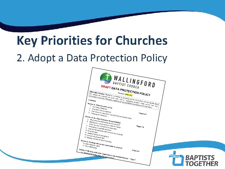  Key Priorities for Churches 2. Adopt a Data Protection Policy 