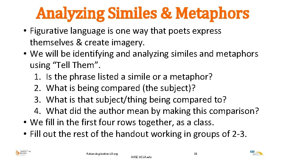 Analyzing Similes & Metaphors • Figurative language is one way that poets express themselves