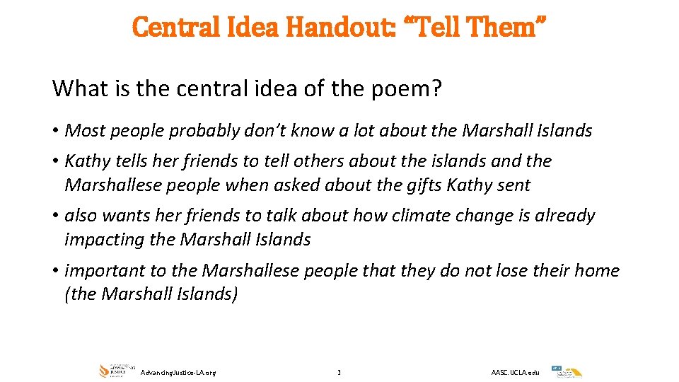 Central Idea Handout: “Tell Them” What is the central idea of the poem? •