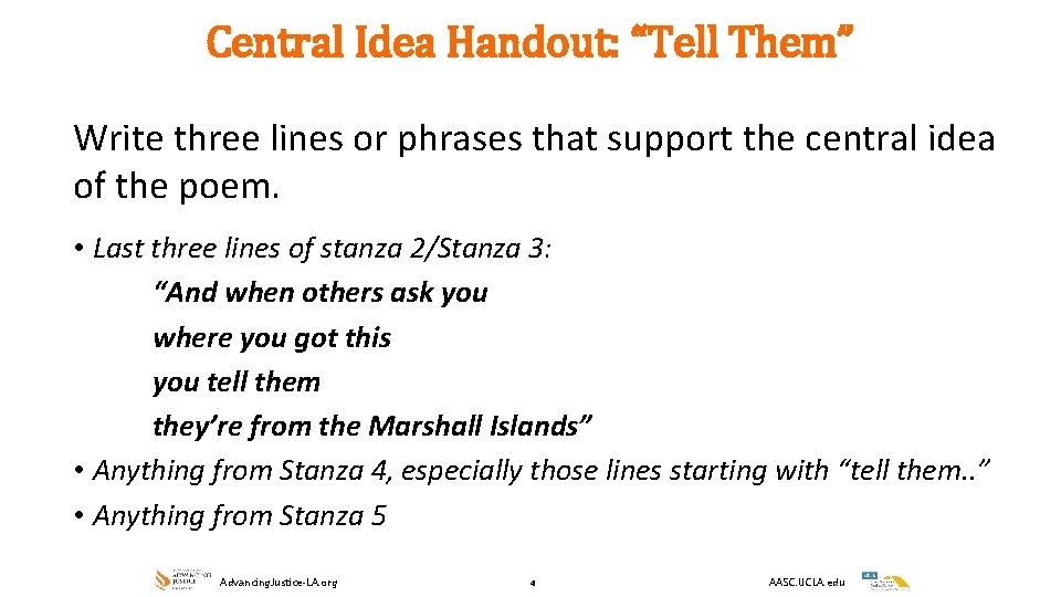 Central Idea Handout: “Tell Them” Write three lines or phrases that support the central