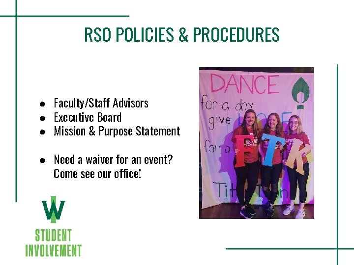 RSO POLICIES & PROCEDURES ● Faculty/Staff Advisors ● Executive Board ● Mission & Purpose