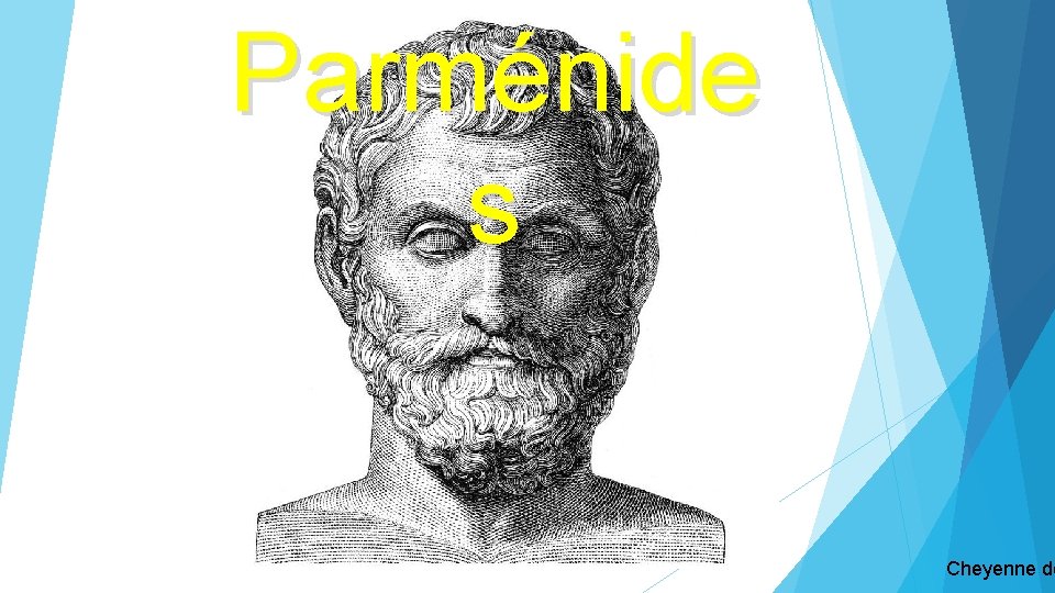 Parménide s Cheyenne de 