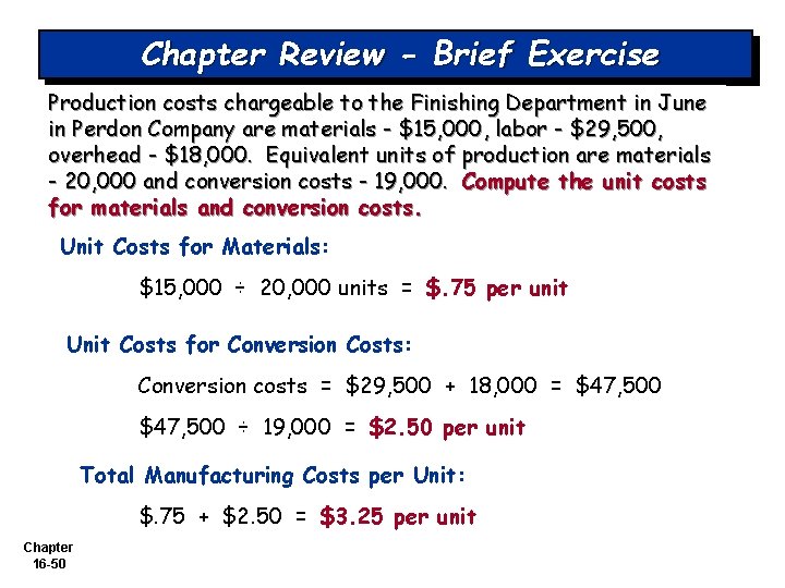 Chapter Review - Brief Exercise Production costs chargeable to the Finishing Department in June Chapter Review - Brief Exercise Production costs chargeable to the Finishing Department in June