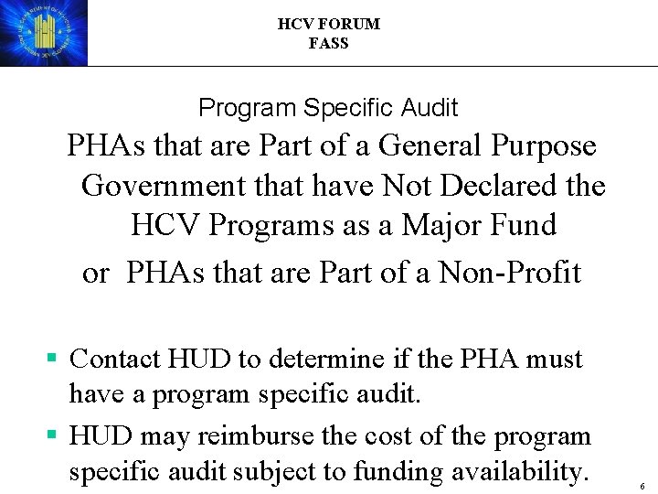 HCV FORUM FASS Program Specific Audit PHAs that are Part of a General Purpose