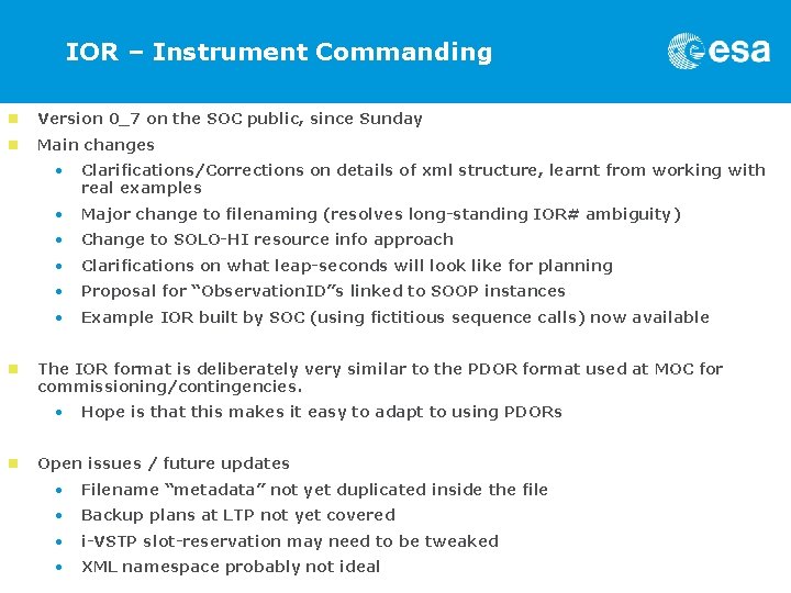 IOR – Instrument Commanding n Version 0_7 on the SOC public, since Sunday n
