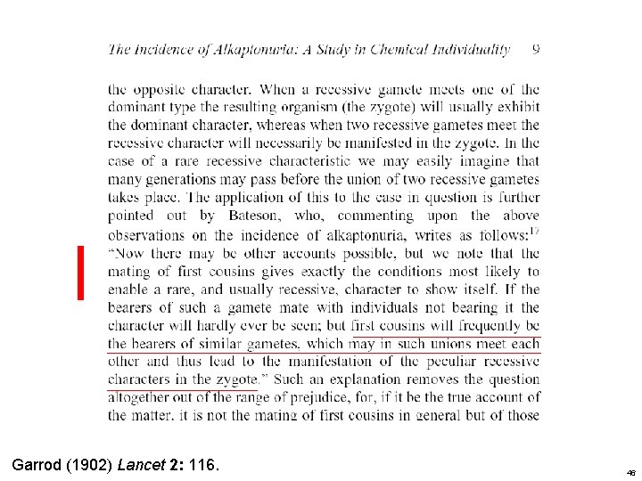 Garrod (1902) Lancet 2: 116. 46 Garrod (1902) Lancet 2: 116. 46