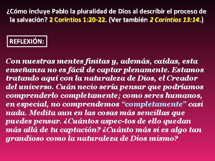 ¿Cómo incluye Pablo la pluralidad de Dios al describir el proceso de la salvación?