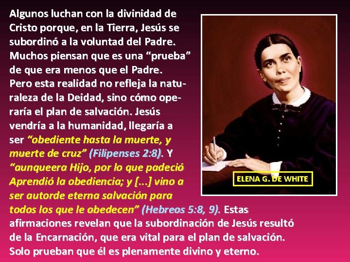 Algunos luchan con la divinidad de Cristo porque, en la Tierra, Jesús se subordinó