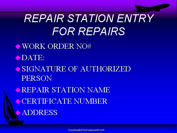 REPAIR STATION ENTRY FOR REPAIRS u WORK ORDER NO# u DATE: u SIGNATURE OF