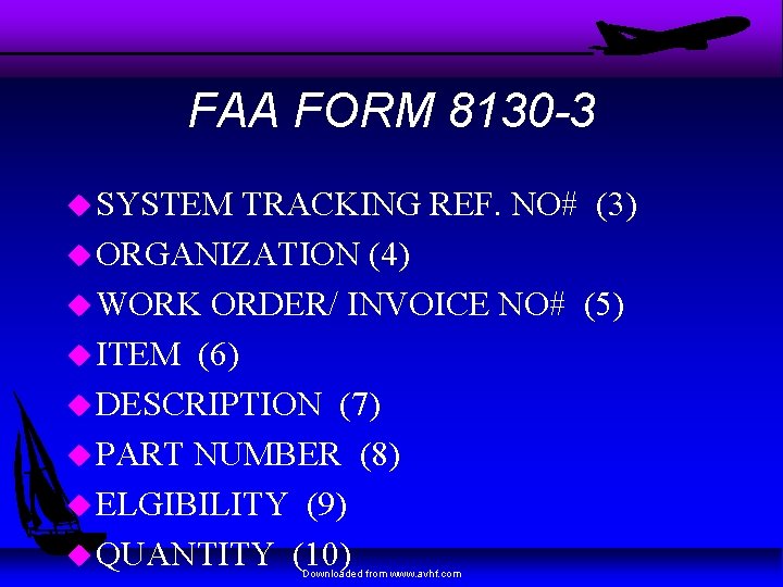 FAA FORM 8130 -3 u SYSTEM TRACKING REF. NO# (3) u ORGANIZATION (4) u