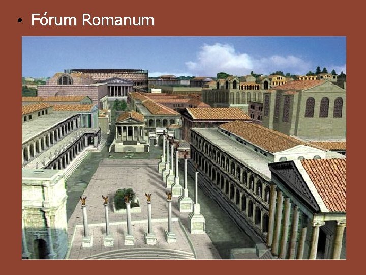  • Fórum Romanum 