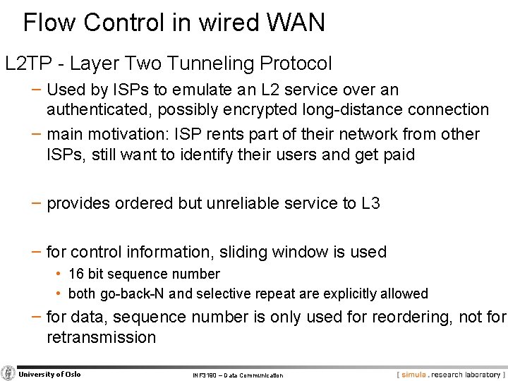 Flow Control in wired WAN L 2 TP - Layer Two Tunneling Protocol −