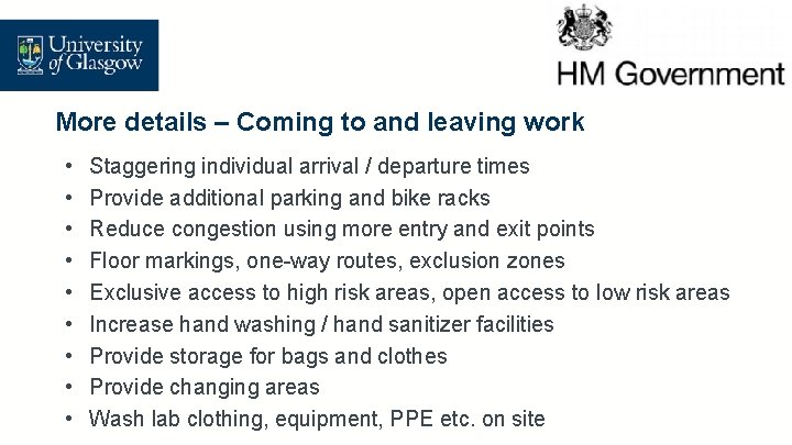 More details – Coming to and leaving work • • • Staggering individual arrival