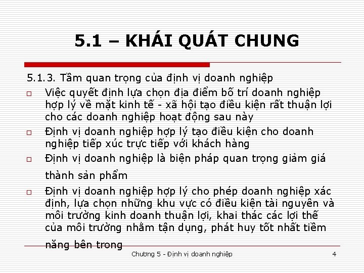 5. 1 – KHÁI QUÁT CHUNG 5. 1. 3. Tầm quan trọng của định